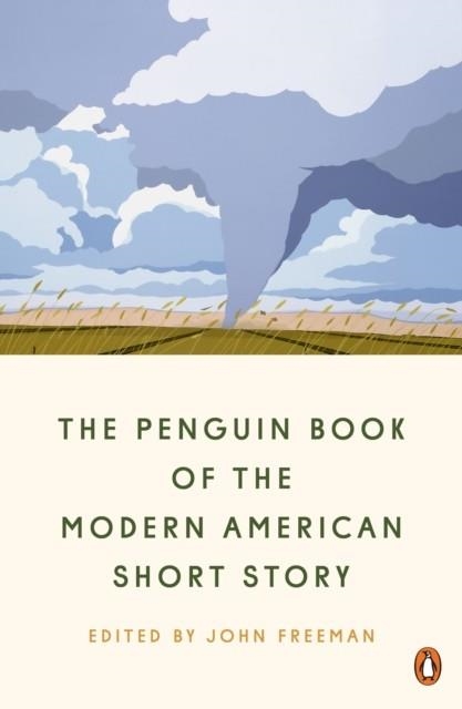 THE PENGUIN BOOK OF THE MODERN AMERICAN SHORT STOR | 9781984877826 | JOHN FREEMAN