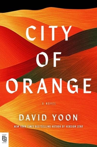CITY OF ORANGE | 9780593542071 | DAVID YOON