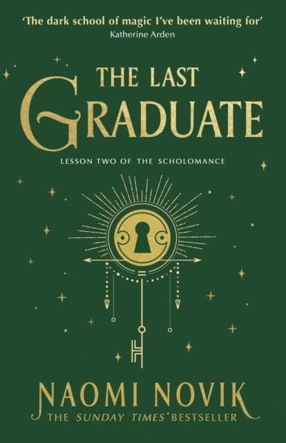 THE LAST GRADUATE | 9781529100907 | NAOMI NOVIK