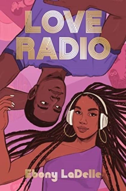 LOVE RADIO | 9781801313452 | EBONY LADELLE