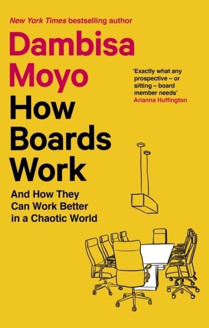 HOW BOARDS WORK | 9780349128399 | DAMBISA MOYO