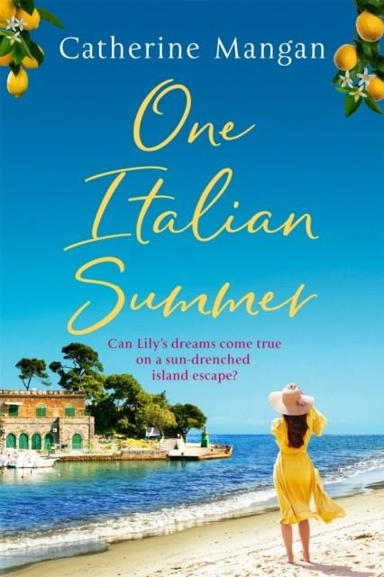 ONE ITALIAN SUMMER | 9780751579871 | CATHERINE MANGAN