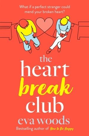 THE HEARTBREAK CLUB | 9780751575880 | EVA WOODS