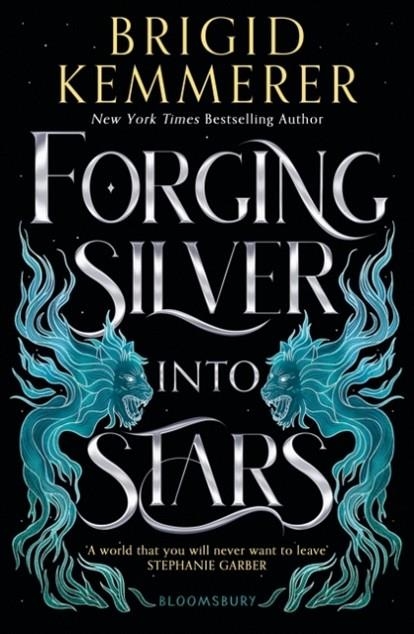 FORGING SILVER INTO STARS | 9781526645746 | BRIGID KEMMERER