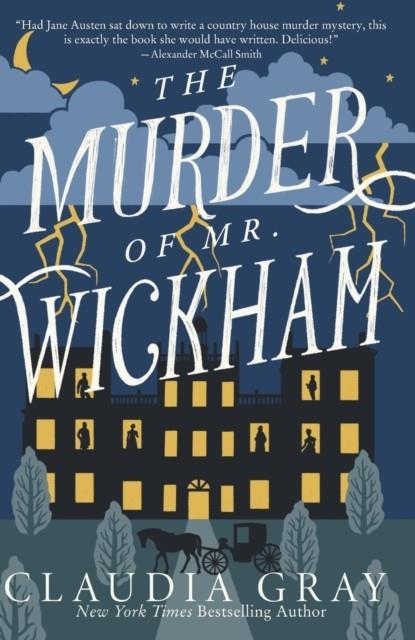 THE MURDER OF MR WICKHAM | 9780593313817 | CLAUDIA GRAY
