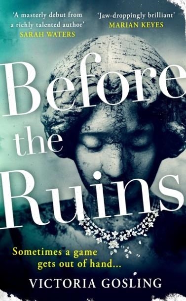 BEFORE THE RUINS | 9781788163804 | VICTORIA GOSLING