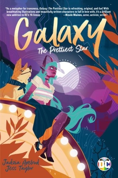 GALAXY: THE PRETTIEST STAR | 9781401298531 | JADZIA AXELROD