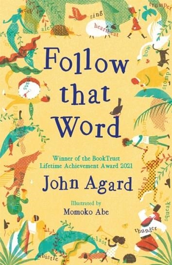 FOLLOW THAT WORD | 9781444964974 | JOHN AGARD