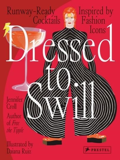 DRESSED TO SWILL | 9783791387833 | JENNIFER CROLL