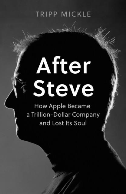 AFTER STEVE | 9780008527846 | RIPP MICKLE