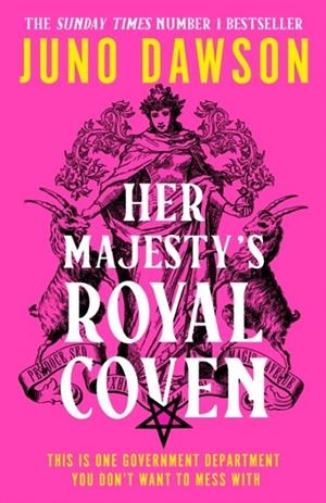 HER MAJESTY’S ROYAL COVEN 1 | 9780008478513 | DAWSON, JUNO