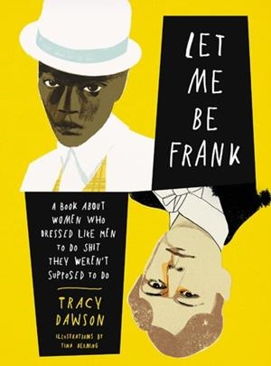 LET ME BE FRANK | 9780063061064 | TRACY DAWSON