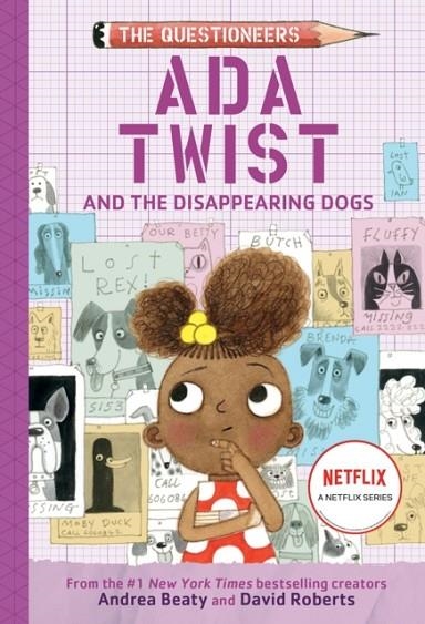 ADA TWIST AND THE DISAPPEARING DOGS: (THE QUESTION | 9781419743528 | ANDREA BEATY