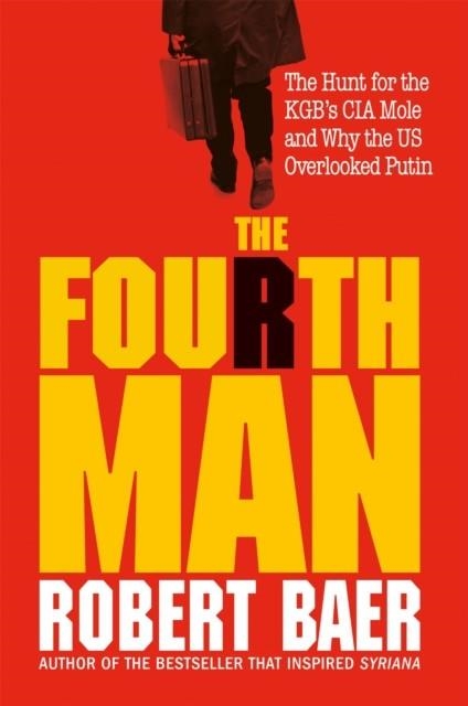 THE FOURTH MAN | 9781800960503 | ROBERT BAER