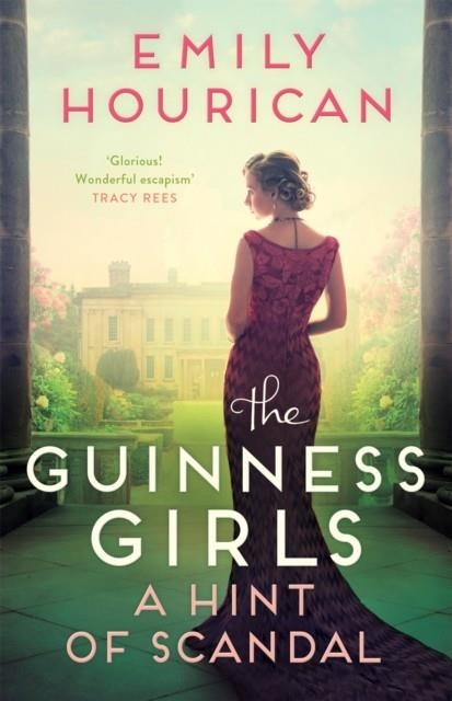 THE GUINNESS GIRLS – A HINT OF SCANDAL | 9781472274649 | EMILY HOURICAN