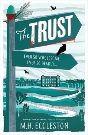 THE TRUST | 9781803280363 | M H ECCLESTON
