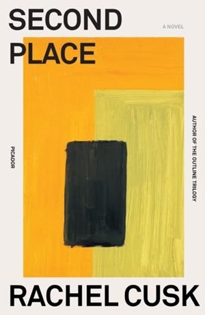 SECOND PLACE | 9781250838681 | RACHEL CUSK