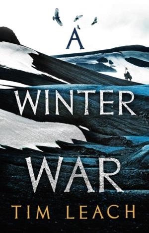 A WINTER WAR | 9781800242883 | TIM LEACH
