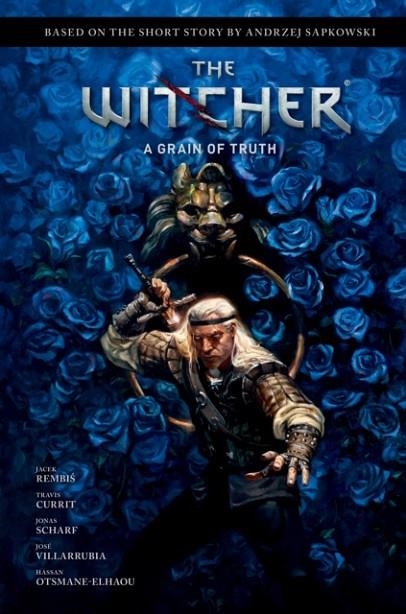 THE WITCHER VOL 1: A GRAIN OF TRUTH (NETFLIX) | 9781506726953
