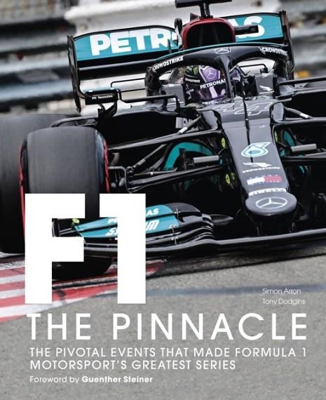 FORMULA ONE: THE PINNACLE | 9780711274204 | TONY DODGINS