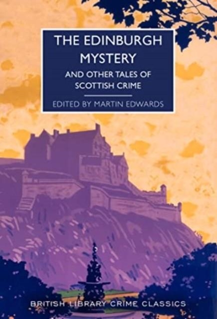 THE EDINBURGH MYSTERY | 9780712354851 | MARTIN EDWARDS