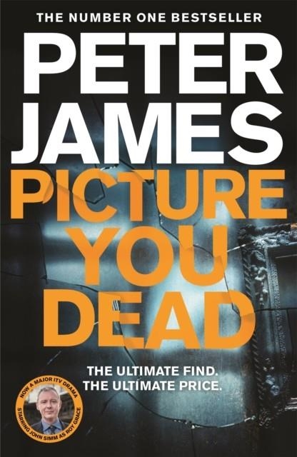 PICTURE YOU DEAD | 9781529004373 | PETER JAMES