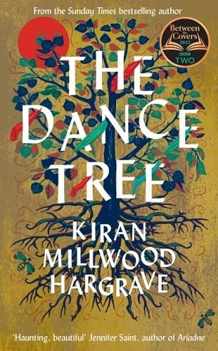 THE DANCE TREE | 9781529005165 | KIRAN MILLWOOD HARGRAVE