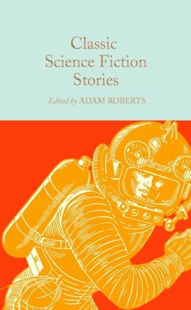 CLASSIC SCIENCE FICTION STORIES | 9781529069075 | VARIOUS