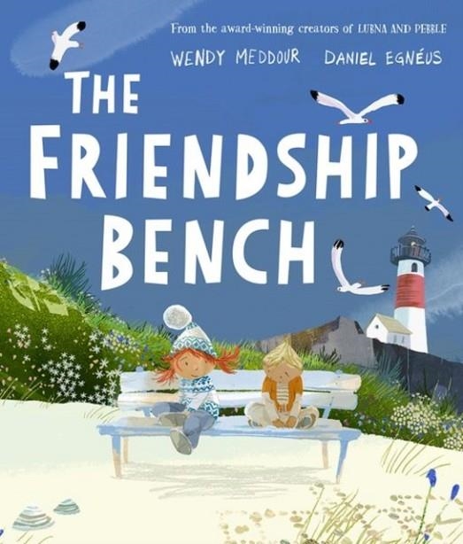 THE FRIENDSHIP BENCH | 9780192777331 | WENDY MEDDOUR