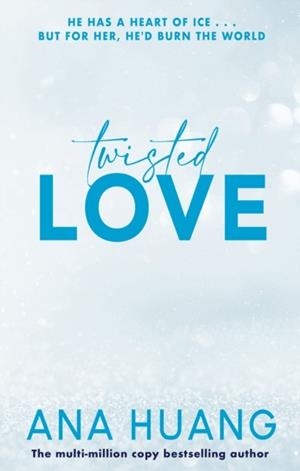 TWISTED LOVE : TIKTOK MADE ME BUY IT! | 9780349434278 | ANA HUANG