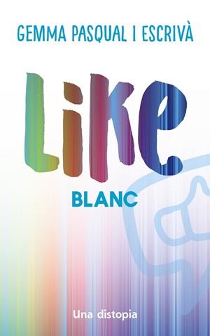LIKE. BLANC | 9788448951740 | GEMMA PASQUAL I ESCRIVÀ