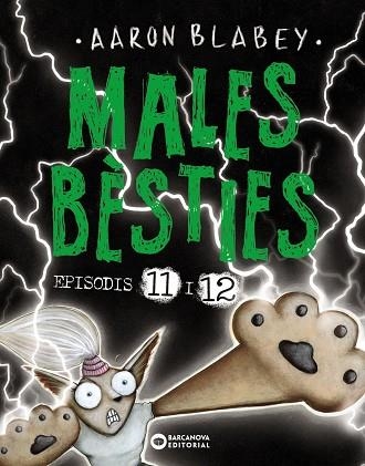 MALES BÈSTIES. EPISODIS 11 I 12 | 9788448955465 | AARON BLABEY