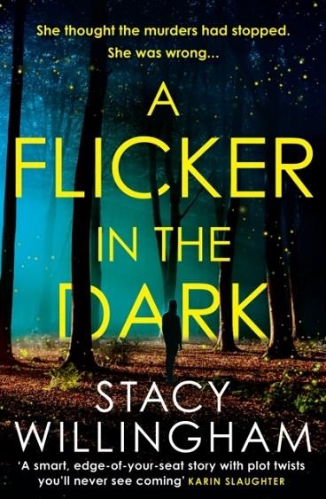 A FLICKER IN THE DARK | 9780008454456 | STACY WILLINGHAM