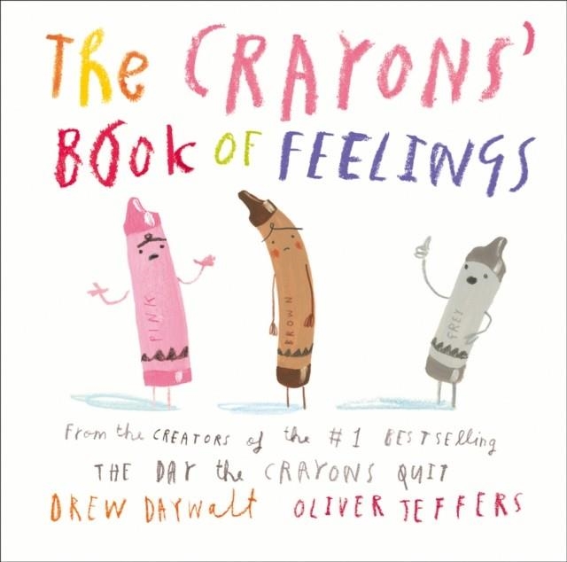 THE CRAYON'S BOOK OF FEELINGS BOARD BOOK | 9780008495329 | DREW DAYWALT AND OLIVER JEFFERS