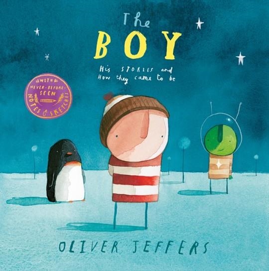 THE BOY: HIS STORIES AND HOW THEY CAME TO BE | 9780008294342 | OLIVER JEFFERS