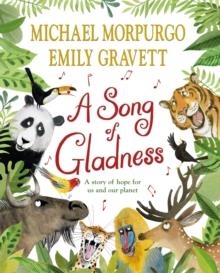 A SONG OF GLADNESS HB | 9781529063318 | MICHAEL MORPURGO