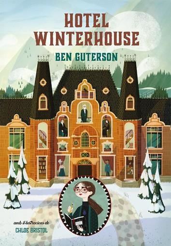 HOTEL WINTERHOUSE -CAT- | 9788424663988 | BEN GUTERSON / CHLOE BRISTOL