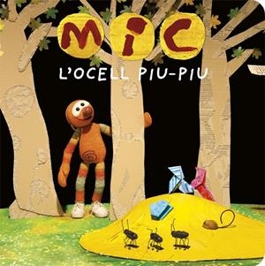 MIC. L'OCELL PIU-PIU | 9788424664770 | CLUB SUPER3