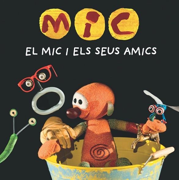 MIC. EL MIC I ELS SEUS AMICS | 9788424665340 | CLUB SUPER3