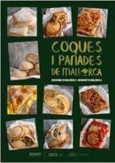 COQUES I PANADES DE MALLORCA: BERENARS A A MALLORCA II | 9788496199484 | MARGA FONT RODON , CRISTINA ORTEGA RODRÍGUEZ