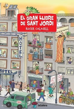 EL GRAN LLIBRE DE SANT JORDI | 9788424669829 | ROSER CALAFELL