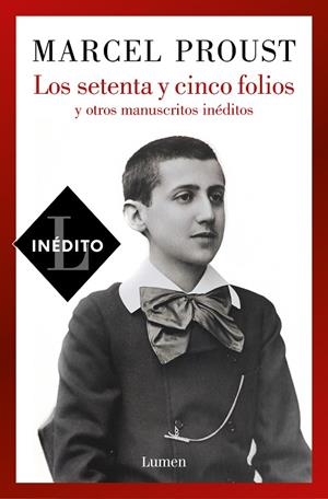 LOS SETENTA Y CINCO FOLIOS Y OTROS MANUSCRITOS INÉDITOS | 9788426410801 | MARCEL PROUST