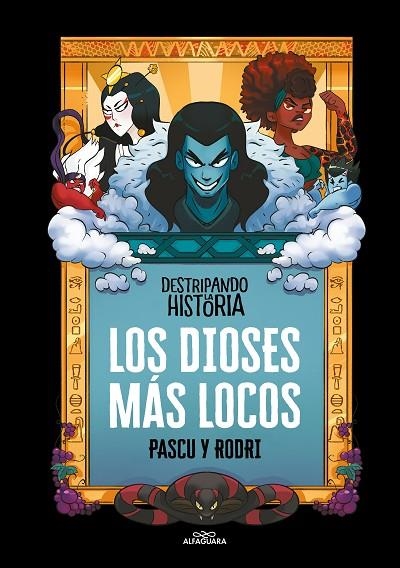 DESTRIPANDO LA HISTORIA - LOS DIOSES MÁS LOCOS | 9788420440040 | RODRIGO SEPTIÉN «RODRI»