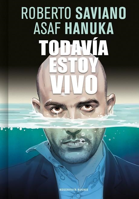 TODAVÍA ESTOY VIVO | 9788416709267 | ROBERTO SAVIANO