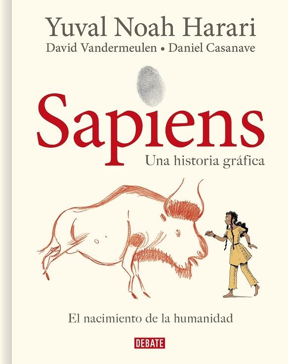 SAPIENS. UNA HISTORIA GRÁFICA (VOLUMEN I) | 9788418006814 | YUVAL NOAH HARARI