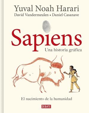 SAPIENS. UNA HISTORIA GRÁFICA (VOLUMEN I) | 9788418006814 | HARARI YUVAL NOAHVANDERMEULEN, DAVID CASANAVE
