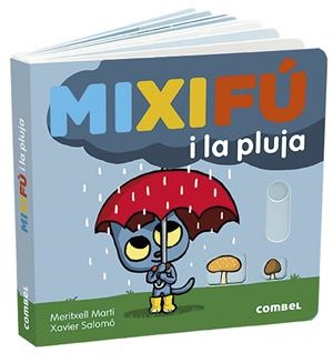 MIXIFÚ I LA PLUJA | 9788491014959 | MERITXELL MARTÍ ORRIOLS