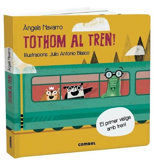 TOTHOM AL TREN! | 9788491014843 | ÀNGELS NAVARRO SIMON