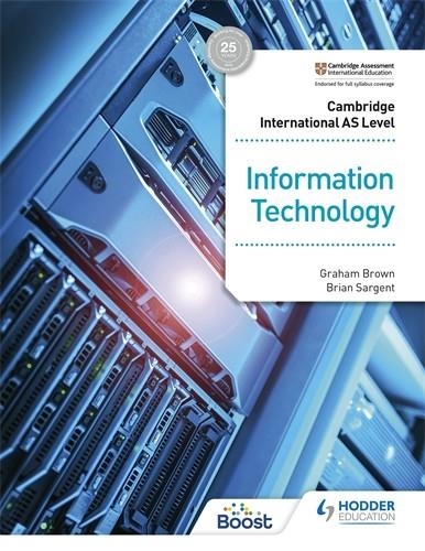 CAMBRIDGE INTERNATIONAL AS LEVEL INFORMATION TECHNOLOGY STUDENT'S BOOK-DIGITAL | 9781398333932