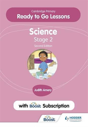 CAMBRIDGE PRIMARY READY TO GO LESSONS FOR SCIENCE 2 SECOND EDITION WITH BOOST SUBSCRIPTION | 9781398346703